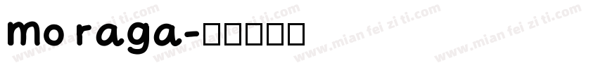 mo raga字体转换